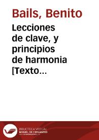 Lecciones de clave, y principios de harmonia | Biblioteca Virtual Miguel de Cervantes