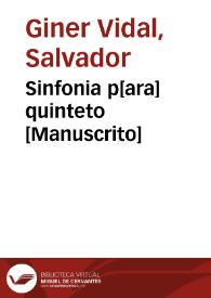 Sinfonia p[ara] quinteto [Manuscrito] | Biblioteca Virtual Miguel de Cervantes