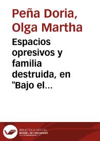 Espacios opresivos y familia destruida, en "Bajo el mismo techo" de Amalia Castillo Ledón | Biblioteca Virtual Miguel de Cervantes