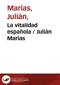 La vitalidad española / Julián Marías | Biblioteca Virtual Miguel de Cervantes