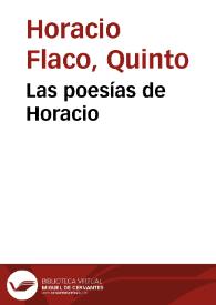 Las poesías de Horacio / traducidas en versos castellanos, con comentarios mitológicos, históricos y filológicos por Javier de Burgos | Biblioteca Virtual Miguel de Cervantes