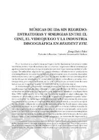 Músicas de ida sin regreso. Estrategias y sinergias entre el cine, el videojuego y la industria discográfica en "Resident Evil" / Josep Lluís i Falcó | Biblioteca Virtual Miguel de Cervantes