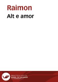 Alt e amor / Raimon | Biblioteca Virtual Miguel de Cervantes