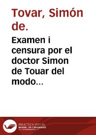 Examen i censura por el doctor Simon de Touar del modo de aueriguar las alturas de las tierras, por la altura de la Estrella del Norte, tomada con la ballestilla ... | Biblioteca Virtual Miguel de Cervantes