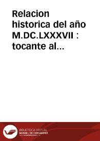 Relacion historica del año M.DC.LXXXVII : tocante al estado, sucessos, y progressos de la Liga Sagrada contra turcos, formada de las ultimas cartas de Italia, y del Norte, publicada el martes 29 de julio | Biblioteca Virtual Miguel de Cervantes