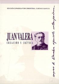 Juan Valera. Creación y crítica : actas del VIII Congreso de Literatura Española Contemporánea, Universidad de Málaga, 15, 16, 17 y 18 de noviembre de 1994 / edición dirigida por Cristóbal Cuevas García y coordinada por Enrique Baena | Biblioteca Virtual Miguel de Cervantes