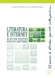 Literatura e Internet. Nuevos textos, nuevos lectores : actas de XX Congreso de Literatura Española Contemporánea, Universidad de Málaga, 15, 16, 17, 18 y 19 de noviembre de 2010 / edición dirigida por Salvador Montesa | Biblioteca Virtual Miguel de Cervantes