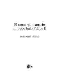 Comercio canario europeo bajo Felipe II / Manuel Lobo Cabrera | Biblioteca Virtual Miguel de Cervantes