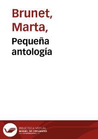 Pequeña antología / Marta Brunet | Biblioteca Virtual Miguel de Cervantes