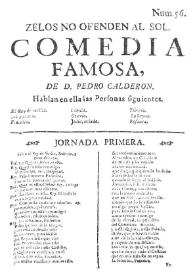 Comedia famosa. Zelos no ofenden al sol / de don Pedro Calderón | Biblioteca Virtual Miguel de Cervantes