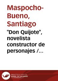 "Don Quijote", novelista constructor de personajes / Santiago Maspoch-Bueno | Biblioteca Virtual Miguel de Cervantes