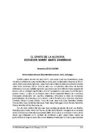 Armando López Castro: "El canto de la alondra. Estudios sobre María Zambrano". Universidad de León: Área de Publicaciones, 2013, 220 págs. [Reseña] / Armando López Castro | Biblioteca Virtual Miguel de Cervantes