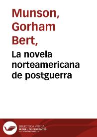 La novela norteamericana de postguerra / Gorham Munson | Biblioteca Virtual Miguel de Cervantes