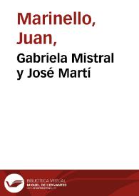 Gabriela Mistral y José Martí / Juan Marinello | Biblioteca Virtual Miguel de Cervantes