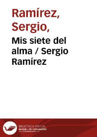 Mis siete del alma / Sergio Ramírez | Biblioteca Virtual Miguel de Cervantes