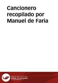 Cancionero recopilado por Manuel de Faria  | Biblioteca Virtual Miguel de Cervantes