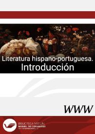 Literatura hispano-portuguesa. Introducción / José Miguel Martínez Torrejón | Biblioteca Virtual Miguel de Cervantes