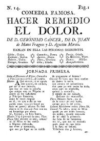 Comedia famosa. Hacer remedio el dolor / de D. Gerónimo Cáncer, de D. Juan de Matos Fragoso y D. Agustín Moreto | Biblioteca Virtual Miguel de Cervantes