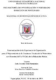 Sistematización de la Experiencia de Capacitación para el Mejoramiento de la Enseñanza Técnica de la Matemática con Docentes del I y II Ciclo de la Educación Básica / Luis Antonio Soto Hernández | Biblioteca Virtual Miguel de Cervantes