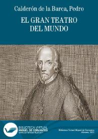 El gran teatro del mundo / Pedro Calderón de la Barca | Biblioteca Virtual Miguel de Cervantes