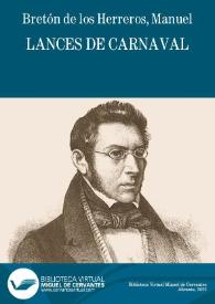 Lances de carnaval / Manuel Bretón de los Herreros | Biblioteca Virtual Miguel de Cervantes