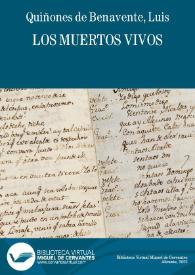 Los muertos vivos / Luis Quiñones de Benavente | Biblioteca Virtual Miguel de Cervantes