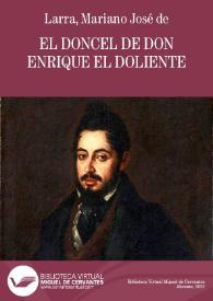 El doncel de don Enrique el Doliente / Mariano José de Larra | Biblioteca Virtual Miguel de Cervantes