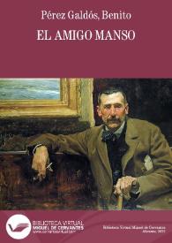 El amigo Manso / por B. Pérez Galdós | Biblioteca Virtual Miguel de Cervantes