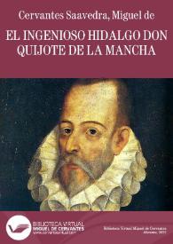 El ingenioso hidalgo Don Quijote de la Mancha / Miguel de Cervantes Saavedra | Biblioteca Virtual Miguel de Cervantes