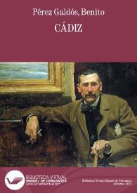 Cádiz / por B. Pérez Galdós | Biblioteca Virtual Miguel de Cervantes