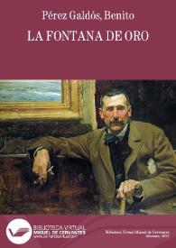 La Fontana de Oro / Benito Pérez Galdós | Biblioteca Virtual Miguel de Cervantes