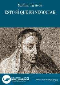 Esto sí que es negociar / Tirso de Molina; edición Blanca de los Ríos | Biblioteca Virtual Miguel de Cervantes