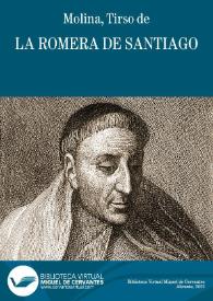 La Romera de Santiago / del maestro Tirso de Molina | Biblioteca Virtual Miguel de Cervantes