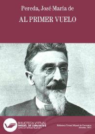 Al primer vuelo / D. José M. de Pereda | Biblioteca Virtual Miguel de Cervantes