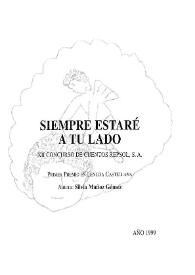 Siempre estaré a tu lado / Silvia Muñoz Gómez | Biblioteca Virtual Miguel de Cervantes