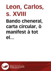 Bando cheneral, carta circular, ò manifest à tot el orbe sobre les grans festes que la ... ciutat de Valencia vá à fer à honor ... del beato Juan de Ribera, arzobispo y virey de ella en los añs mil sincsents xixanta y huit : y asó será en ... mil setsents noranta y set ... y Pio Papa Sexto, que el beatificá el ... añ mil setsents noranta y sis | Biblioteca Virtual Miguel de Cervantes