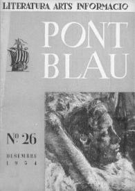 Pont blau : literatura, arts, informació. Any III, núm. 26, desembre del 1954 | Biblioteca Virtual Miguel de Cervantes