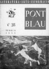 Pont blau : literatura, arts, informació. Any IV, núm. 28, febrer del 1955 | Biblioteca Virtual Miguel de Cervantes