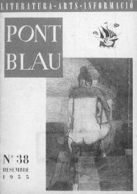 Pont blau : literatura, arts, informació. Any IV, núm. 38, desembre del 1955 | Biblioteca Virtual Miguel de Cervantes