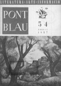 Pont blau : literatura, arts, informació. Any V, núm. 54, abril del 1957 | Biblioteca Virtual Miguel de Cervantes