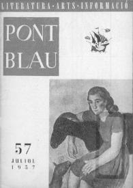 Pont blau : literatura, arts, informació. Any V, núm. 57, juliol del 1957 | Biblioteca Virtual Miguel de Cervantes