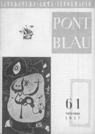 Pont blau : literatura, arts, informació. Any VI, núm. 61, novembre del 1957 | Biblioteca Virtual Miguel de Cervantes