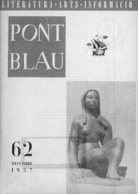 Pont blau : literatura, arts, informació. Any VI, núm. 62, desembre del 1957 | Biblioteca Virtual Miguel de Cervantes