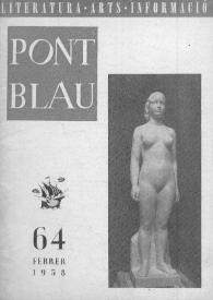 Pont blau : literatura, arts, informació. Any VII, núm. 64, febrer del 1958 | Biblioteca Virtual Miguel de Cervantes