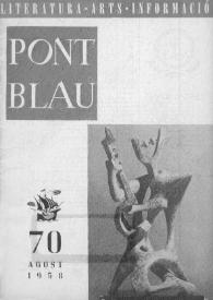 Pont blau : literatura, arts, informació. Any VII, núm. 70, agost del 1958 | Biblioteca Virtual Miguel de Cervantes