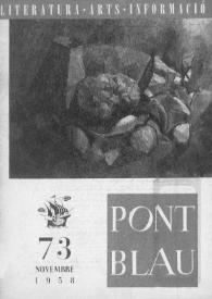 Pont blau : literatura, arts, informació. Any VII, núm. 73, novembre del 1958 | Biblioteca Virtual Miguel de Cervantes