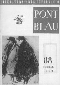 Pont blau : literatura, arts, informació. Any IX, núm. 88, febrer del 1960 | Biblioteca Virtual Miguel de Cervantes