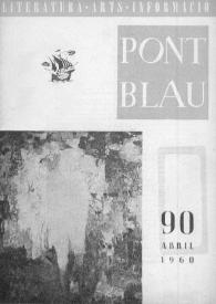 Pont blau : literatura, arts, informació. Any IX, núm. 90, abril del 1960 | Biblioteca Virtual Miguel de Cervantes