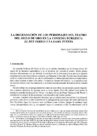 La degradación de los personajes del teatro del Siglo de Oro en la comedia burlesca: "El rey Perico y la dama tuerta" / María José Casado Santos | Biblioteca Virtual Miguel de Cervantes