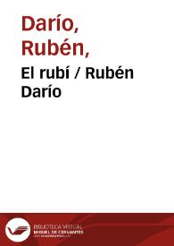 El rubí / Rubén Darío | Biblioteca Virtual Miguel de Cervantes